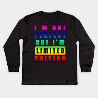 IM NOT PERFECT Kids Long Sleeve T-Shirt